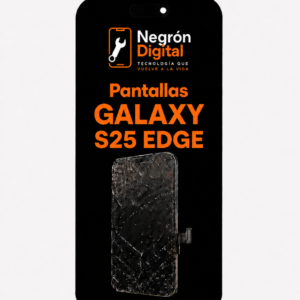 Servicio de Montura - Pantalla Samsung Galaxy S25 Edge