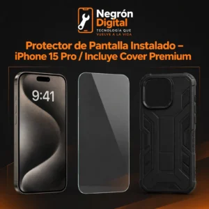 Protector de Pantalla Instalado - iPhone 15 Pro / Incluye Cover Premium
